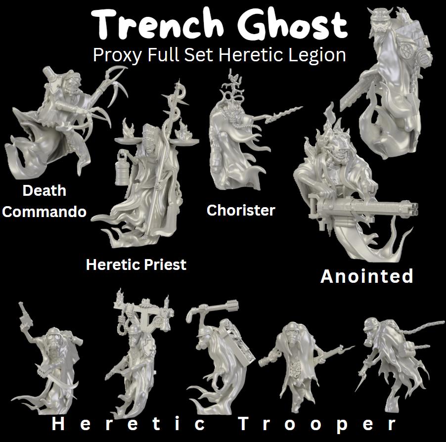 Trench Ghosts Trench Heretic Legion Proxy