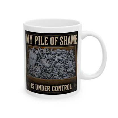 My Pile of Shame Is Under Control Mug | Funny Tabletop Gamer Coffee Cup | Miniature Painting Gift | Resin Printing Mug