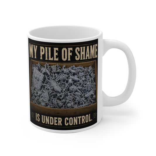 My Pile of Shame Is Under Control Mug (EU Version)| Funny Tabletop Gamer Coffee Cup | Miniature Painting Gift | Resin Printing Mug