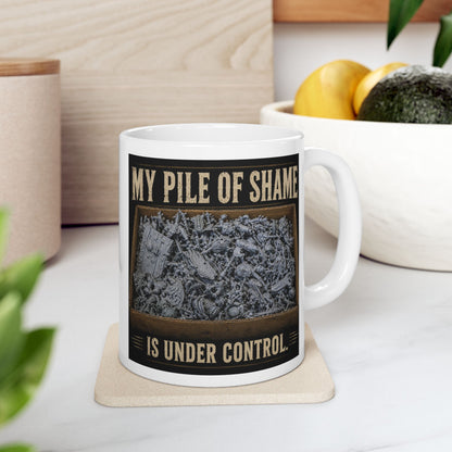 My Pile of Shame Is Under Control Mug | Funny Tabletop Gamer Coffee Cup | Miniature Painting Gift | Resin Printing Mug