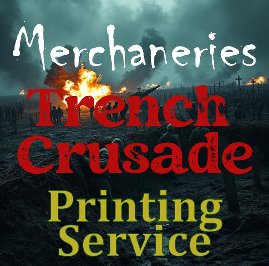Trench Crusade - Mercenaries All Models - Printing Service