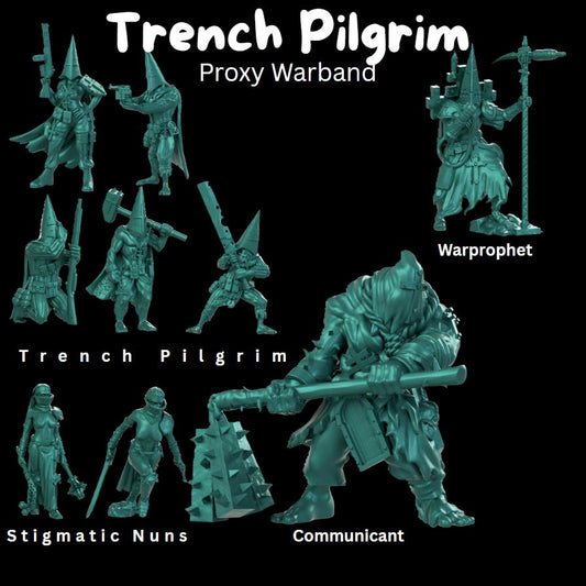 Trench Trench Pilgrim Proxy Warband